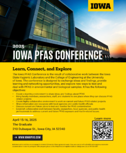 2025 Iowa PFAS Conference flyer. April 15-16, 2025. The Graduate, 210 S. Dubuque St, Iowa City, IA 52240.